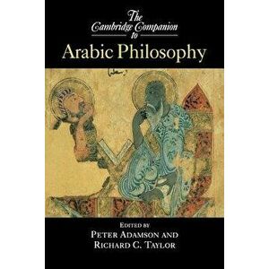 The Cambridge Companion to Arabic Philosophy, Paperback - Peter Adamson imagine