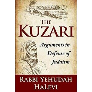The Kuzari: Arguments in Defense of Judaism, Paperback - Chanan Morrison imagine