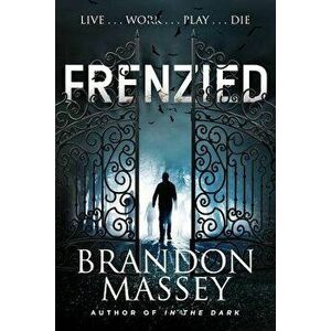 Frenzied, Paperback - Brandon Massey imagine