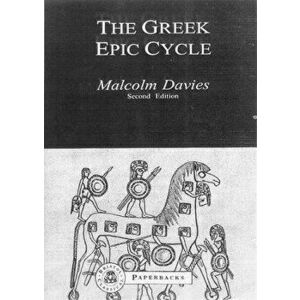 Greek Epic Cycle, Paperback - Malcolm Davies imagine