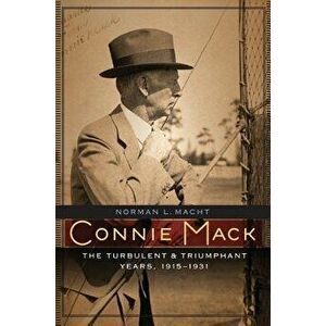 Connie Mack, Hardcover - Norman L. Macht imagine