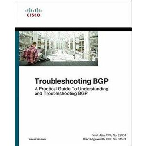 Troubleshooting Bgp: A Practical Guide to Understanding and Troubleshooting Bgp, Paperback - Vinit Jain imagine