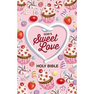 Niv, God's Sweet Love Holy Bible, Hardcover, Comfort Print - Zondervan imagine