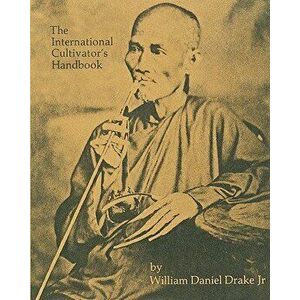 The International Cultivators Handbook: Coca, Opium & Hashish, Paperback - William Daniel Drake imagine