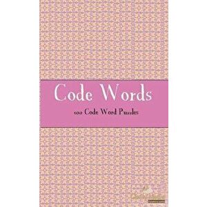Code Words: 100 of the Best Code Words Puzzles, Paperback - Clarity Media imagine