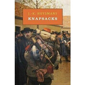 Knapsacks - J. -K Huysmans imagine