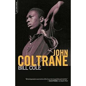John Coltrane, Paperback - Bill Cole imagine