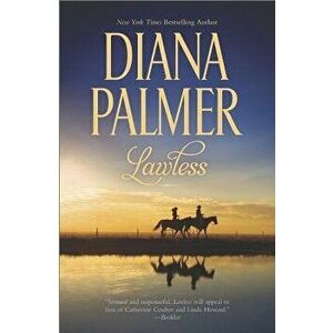 Lawless, Paperback - Diana Palmer imagine