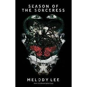 Season of the Sorceress: Poetry and Prose, Paperback - Melody Lee imagine