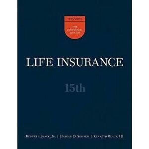 Life Insurance, 15th Ed., Hardcover - Jr. Kenneth Black imagine
