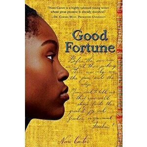 Good Fortune, Paperback - Noni Carter imagine