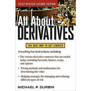 All about Derivatives, Paperback - Michael Durbin imagine