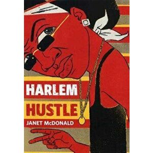 Harlem Hustle, Paperback - Janet McDonald imagine