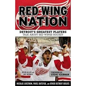 Red Wing Nation, Paperback - Kevin Allen imagine