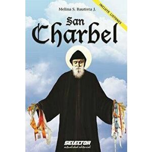 San Charbel, Paperback - Melina S. Bautista imagine