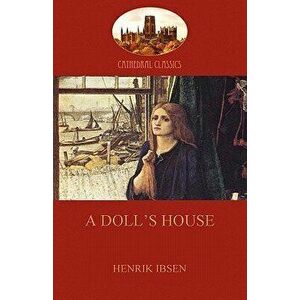 A Doll's House (Aziloth Books), Paperback - Henrik Johan Ibsen imagine