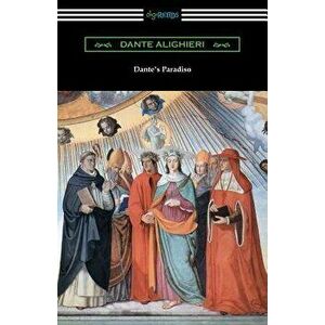Dante's Paradiso (The Divine Comedy, Volume III, Paradise) [Translated by Henry Wadsworth Longfellow with an Introduction by Ellen M. Mitchell], Paper imagine