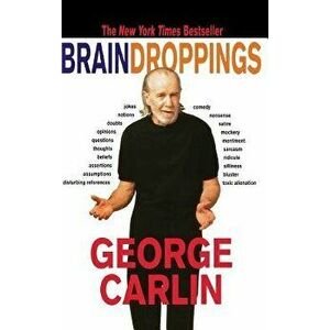 Brain Droppings, Hardcover - George Carlin imagine