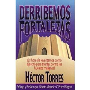 Derribemos Fortalezas, Paperback - H. Torres imagine