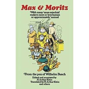 Max and Moritz, Paperback - Wilhelm Busch imagine