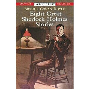 Eight Great Sherlock Holmes Stories - Sir Arthur Conan Doyle imagine