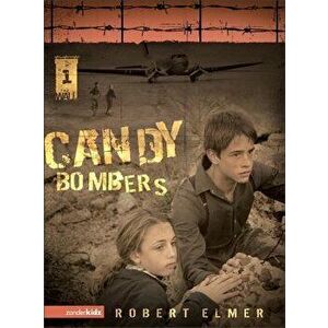 Candy Bombers, Paperback - Robert Elmer imagine