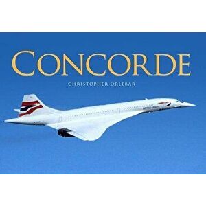Concorde, Hardcover - Christopher Orlebar imagine