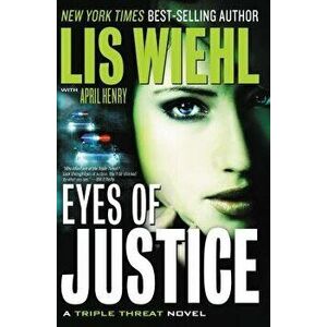 Eyes of Justice, Paperback - Lis Wiehl imagine