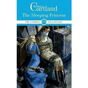 215. the Sleeping Princess, Paperback - Barbara Cartland imagine