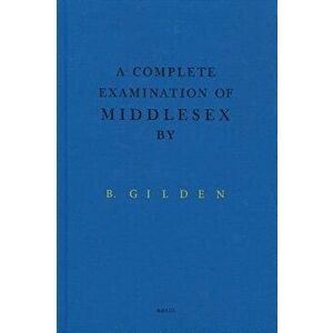 Bruce Gilden: A Complete Examination of Middlesex, Hardcover - Bruce Gilden imagine