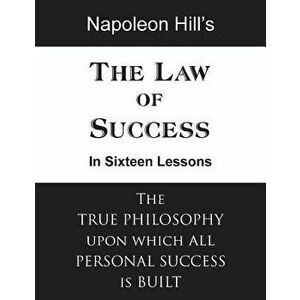 The Law of Success in Sixteen Lessons, Hardcover - Napoleon Hill imagine