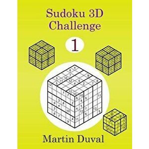 Sudoku 3D Challenge 1, Paperback - Martin Duval imagine
