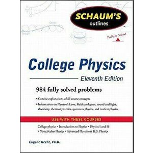 Schaum's Easy Outline of College Physics, Revised Edition, Paperback - Frederick J. Bueche imagine