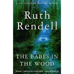 The Babes in the Wood - Ruth Rendell imagine