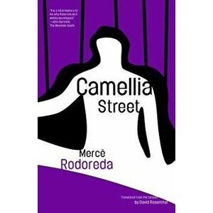 Camellia Street, Paperback - Merce Rodoreda imagine