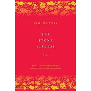 The Stone Virgins, Paperback - Yvonne Vera imagine
