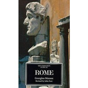 The Companion Guide to Rome, Paperback - Georgina Masson imagine