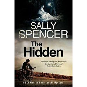 The Hidden: A British Police Procedural Set in 1970's England, Paperback - Sally Spencer imagine