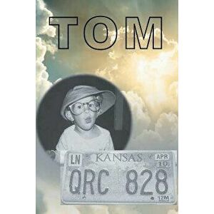 Tom, Paperback - Thomas Coryell imagine