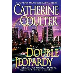 Double Jeopardy, Paperback - Catherine Coulter imagine