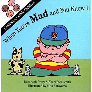 When You're Mad - Elizabeth Crary imagine