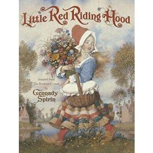 Little Red Riding Hood, Paperback - Gennady Spirin imagine