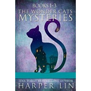 The Wonder Cats Mysteries Books 1-3, Paperback - Harper Lin imagine