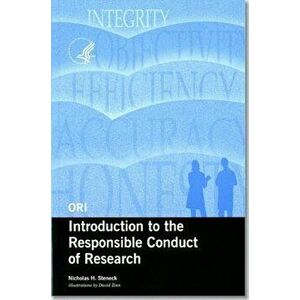 Ori Introduction to the Responsible Conduct of Research, 2004 (Revised), Paperback - Nicholas H. Steneck imagine