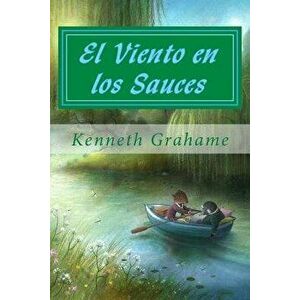 El Viento En Los Sauces, Paperback - Kenneth Grahame imagine