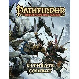 Pathfinder Roleplaying Game: Ultimate Combat, Paperback - Jason Bulmahn imagine