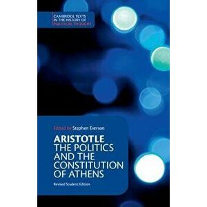 Aristotle: The Politics and the Constitution of Athens, Paperback - Stephen Everson imagine