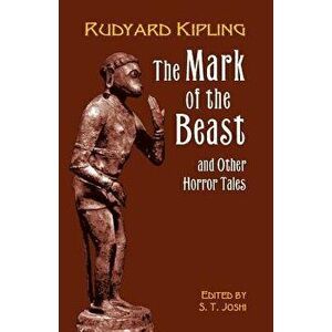 The Mark of the Beast, Paperback - Rudyard Kipling imagine