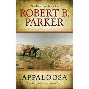 Appaloosa, Paperback - Robert B. Parker imagine