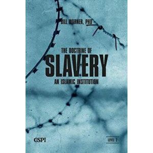 The Doctrine of Slavery, Paperback - Bill Warner imagine